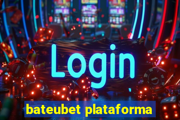 bateubet plataforma